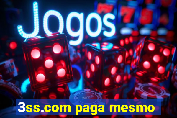 3ss.com paga mesmo